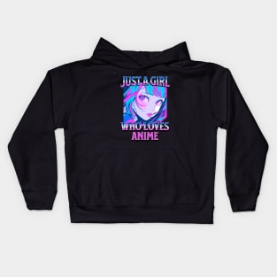 Just A Girl Who Loves Anime 3 Cute Anime Girl Anime Lover Kids Hoodie